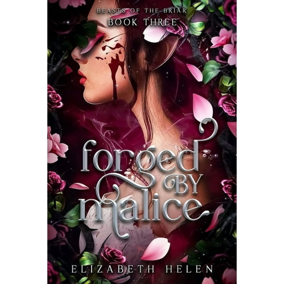 Beasts of the Briar Forged by Malice (Standard Edition), Book 3, (Paperback)