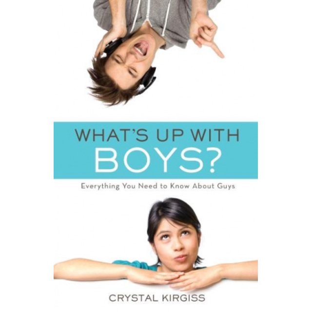 What's Up with Boys?: Everything You Need to Know About Guys (Invert S.)