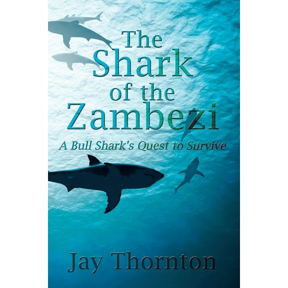 The Shark of the Zambezi (Paperback)