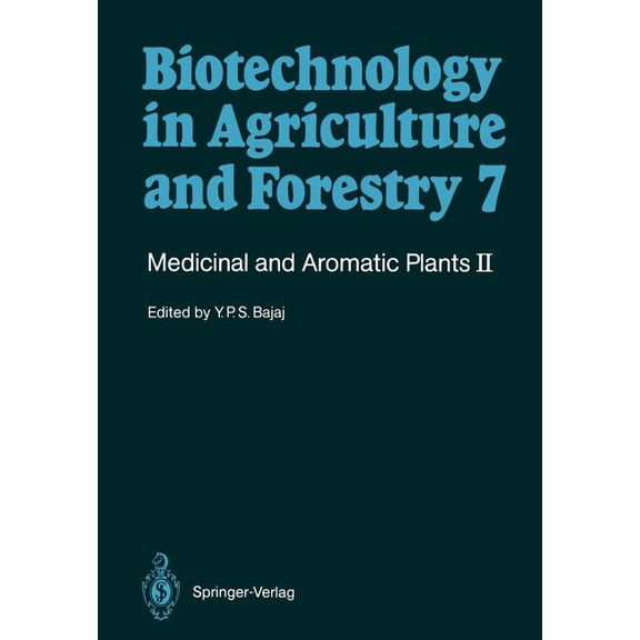 Biotechnology in Agriculture and Forestr Medicinal and Aromatic Plants II, Book 7, (Paperback)