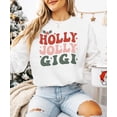 thumbnail image 3 of Retro Holly Jolly Gigi Sweatshirt for Women Trendy Girly Christmas Sweater for Grandma White Sweatshirt Adult Medium, 3 of 4