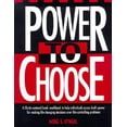 thumbnail image 1 of Pre-Owned Power to Choose: Twelve Steps to Wholeness Paperback, 1 of 1