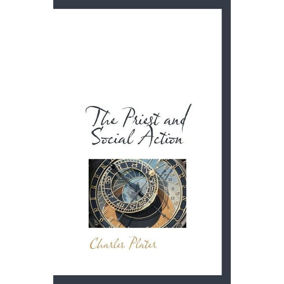 The Priest and Social Action (Paperback)