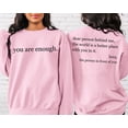 thumbnail image 2 of Dear Person Behind Me Sweatshirt, To The Person Behind Me Sweater, Inspiring Sweatshirt - Sizes S-5XL ,Art Print JSC, 2 of 5