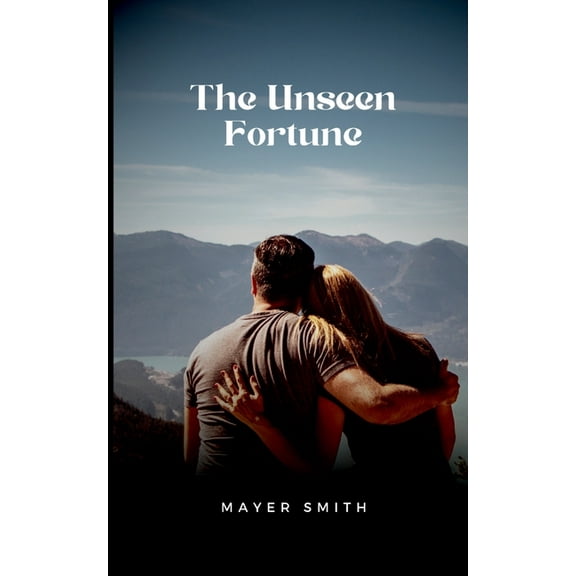 The Unseen Fortune, (Paperback)
