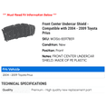 thumbnail image 2 of Front Center Undercar Shield - Compatible with 2004 - 2009 Toyota Prius 2005 2006 2007 2008, 2 of 2
