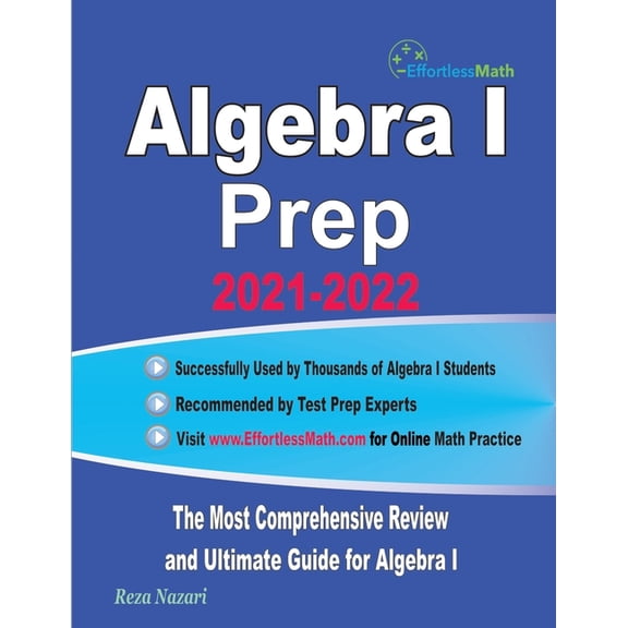 Algebra I Prep: The Most Comprehensive Review and Ultimate Guide for Algebra I, (Paperback)