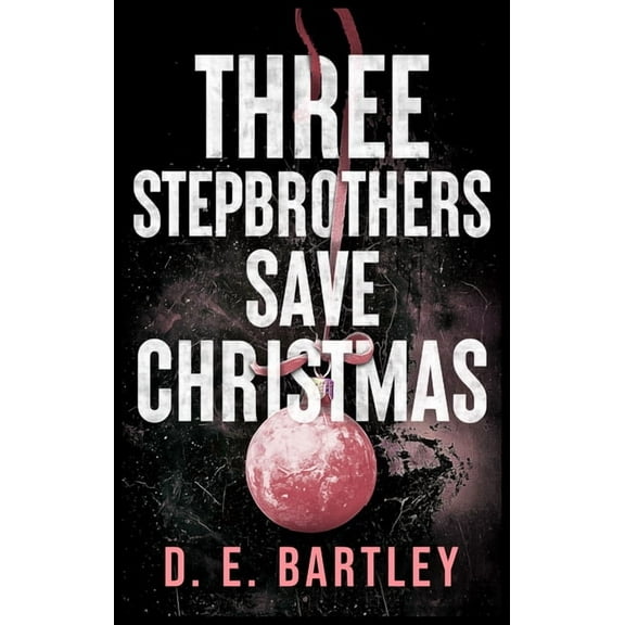 O'Reilly Fight Club Three Stepbrothers Save Christmas: O'Reilly Fight Club, Book 4, (Paperback)