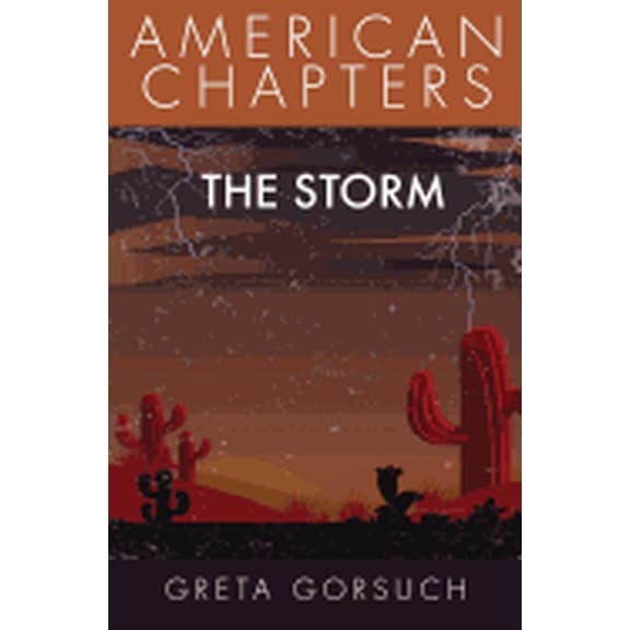 The Storm: American Chapters