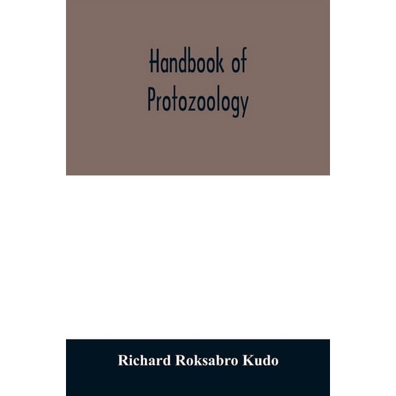 Handbook of protozoology, (Paperback)
