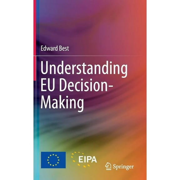 Understanding EU Decision-Making, (Hardcover)