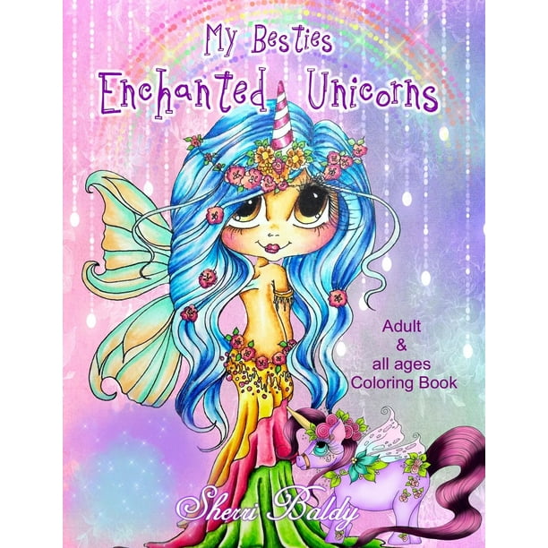 Sherri Baldy My Besties Enchanted Unicorn Coloring Book Paperback Walmart Com Walmart Com
