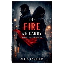 The Fire We Carry, (Paperback)