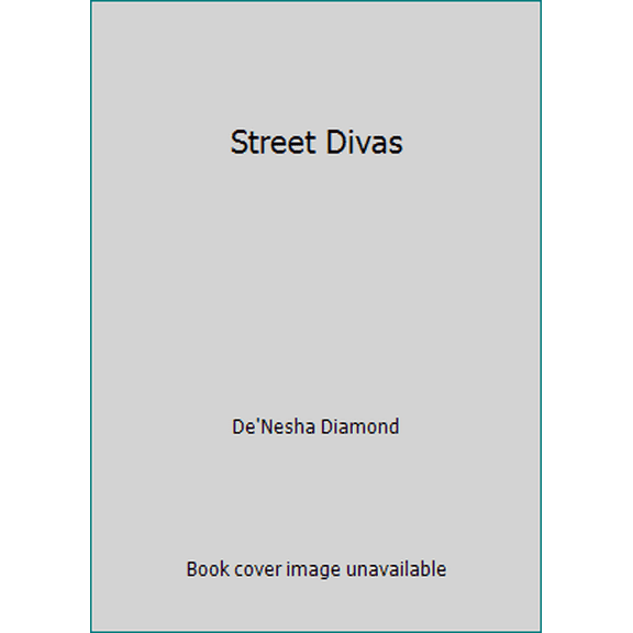 Pre-Owned Street Divas, 9781617933134, 1617933139, Hardcover,