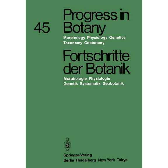 Progress in Botany Progress in Botany / Fortschritte Der Botanik: Morphology - Physiology - Genetics - Taxonomy - Geobotany / Morphologie -, Book 45, (Paperback)
