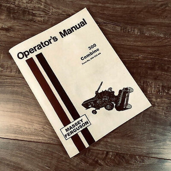 MASSEY FERGUSON 300 COMBINE OPERATORS MANUAL OWNERS BOOK MAINTENANCE INSTRUCTION