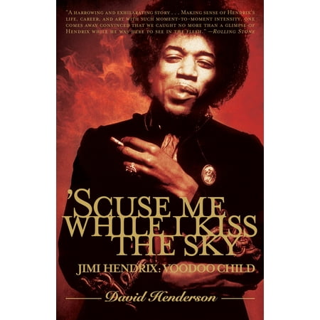 'Scuse Me While I Kiss the Sky : Jimi Hendrix: Voodoo