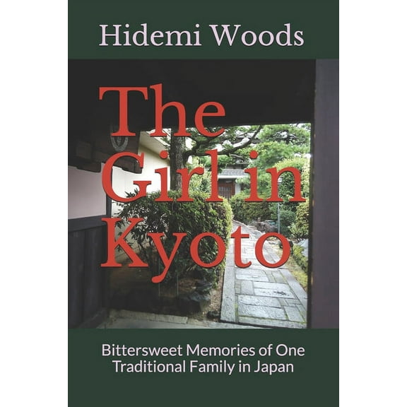 Hidemi's Rambling: The Girl in Kyoto (Paperback)