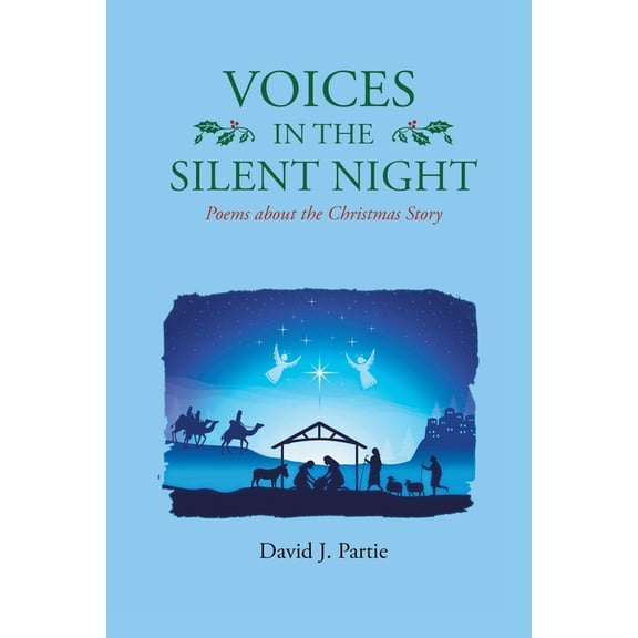 Voices in the Silent Night : Poems about the Christmas Story (Paperback)