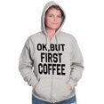 thumbnail image 4 of Ok But First Coffee Caffeine Java Latte Womens Plus Size Graphic Zipper Hoodie Brisco Brands 3X, 4 of 5