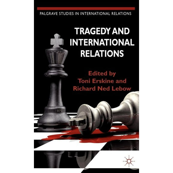 Palgrave Studies in International Relati Tragedy and International Relations, (Hardcover)