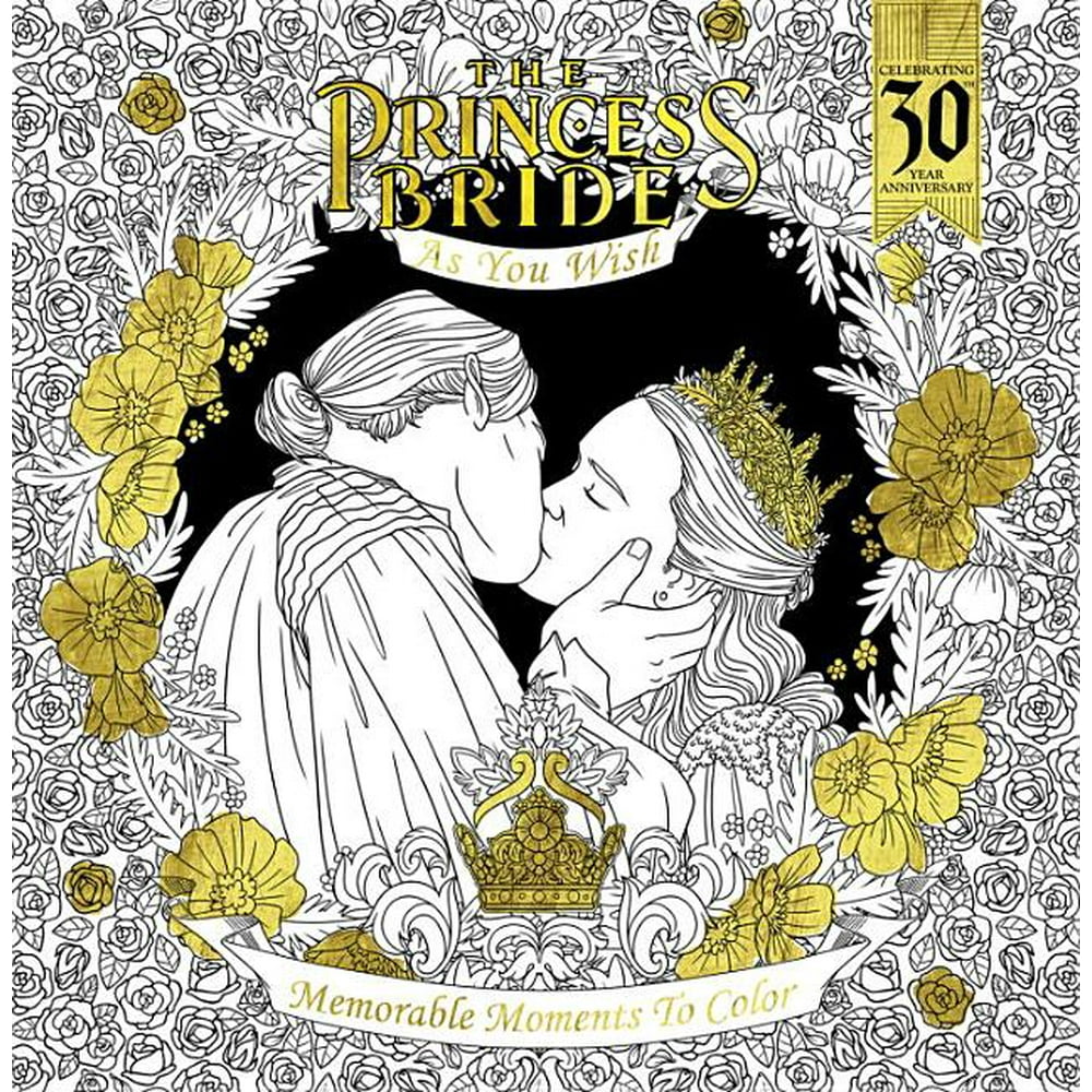 Princess Bride The Princess Bride As You Wish Memorable Quotes to Color (Paperback) Walmart