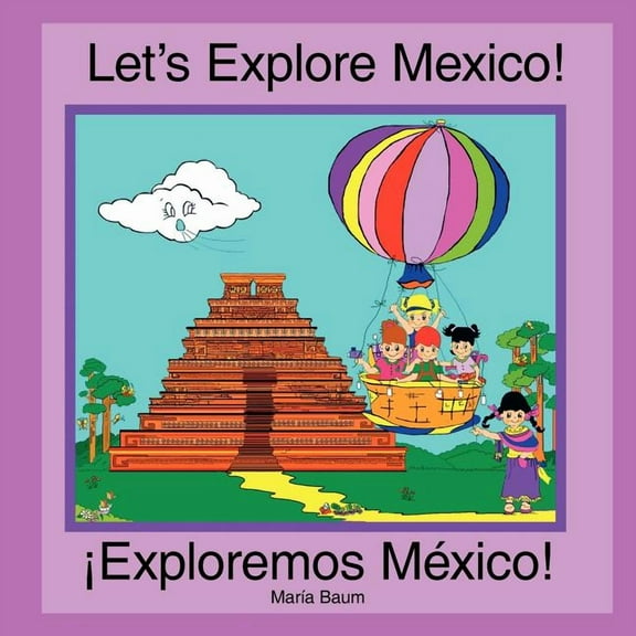 Let's Explore Mexico!, (Paperback)