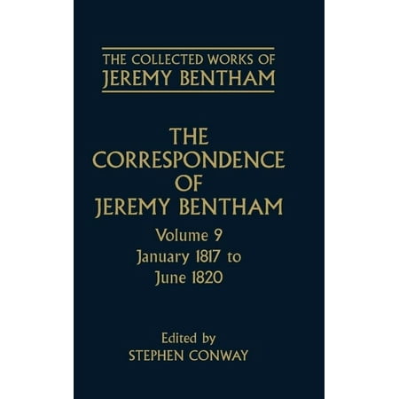 The Correspondence of Jeremy Bentham: January 1817 to Jun 1820
