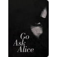 thumbnail image 2 of Go Ask Alice: 50th Anniversary Edition (Anonymous Diaries), 2 of 2