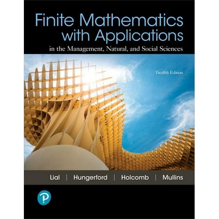 UPC: 9780134767611 | Finite Mathematics with Applications in the Management Natural and Social Sciences (Hardcover)