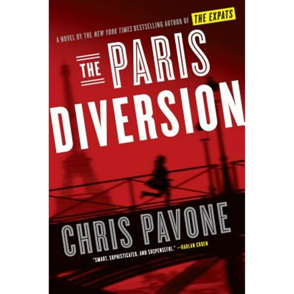 Pre-Owned The Paris Diversion (Hardcover 9781524761509) by Chris Pavone