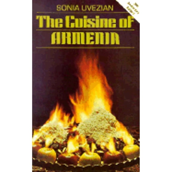 Pre-Owned The Cuisine of Armenia (Paperback) 078180695X 9780781806954