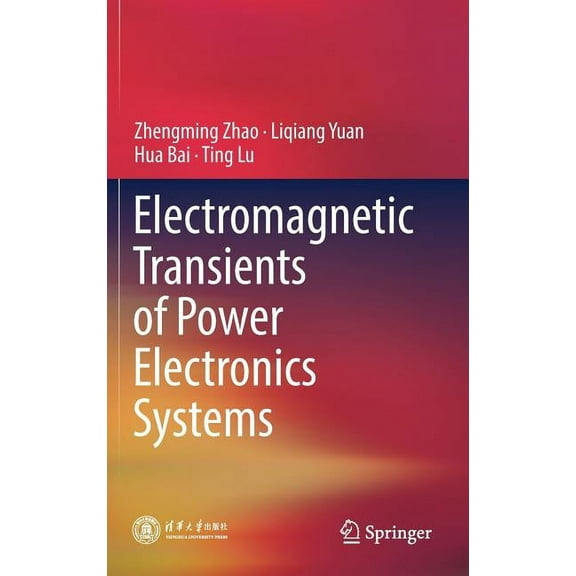 Electromagnetic Transients of Power Electronics Systems, (Hardcover)
