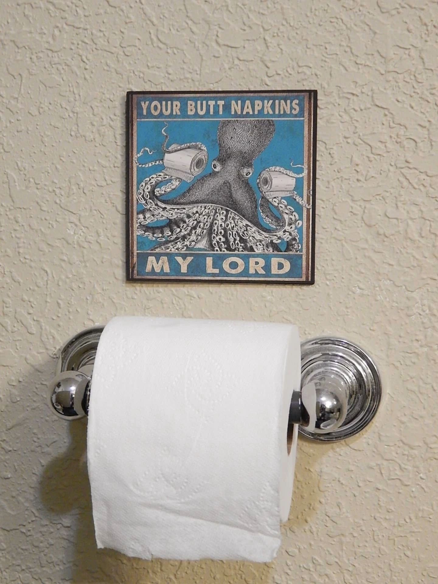 BUTTERFLY- Your Butt Napkins My Lord Funny Toilet Sign Shelf Sitter Wall Art Print 5" X 5"