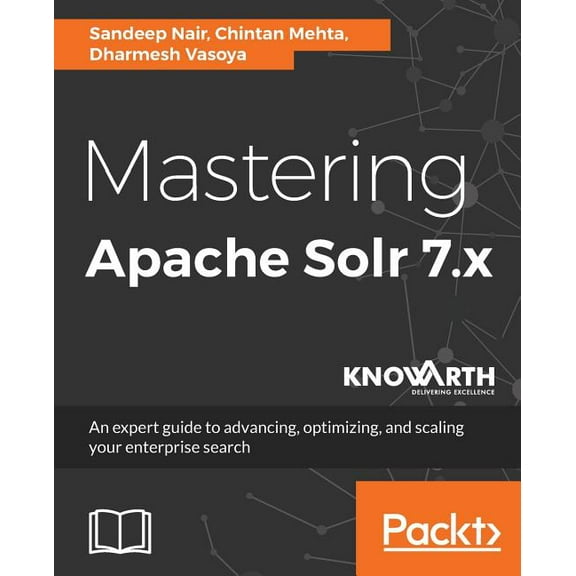 Mastering Apache Solr 7.x (Paperback)