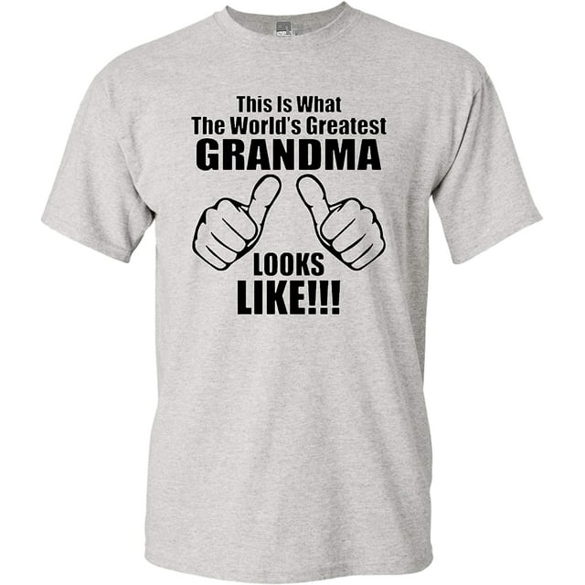 This Is What The Worlds Greatest Grandma Looks Like Adult T Shirt Tee 5619