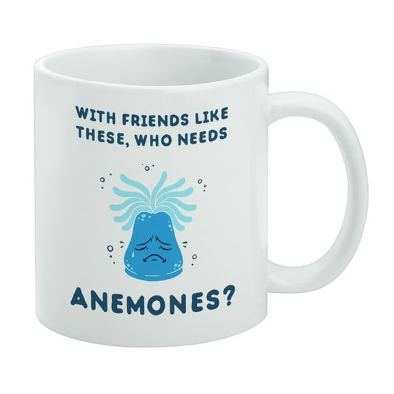 With Friends Like These Who Needs Anemones Enemies Funny Humor White Mug