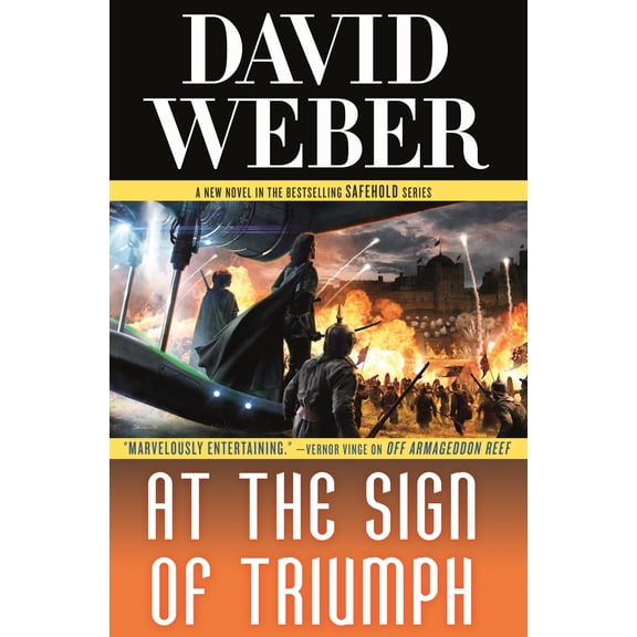 At the Sign of Triumph : A Novel in the Safehold Series
