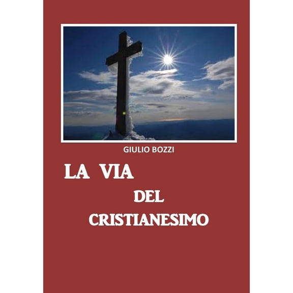 La via del Cristianesimo (Paperback)