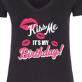 thumbnail image 4 of Inktastic Kiss Me Its My Birthday Women's V-Neck T-Shirt, 4 of 5