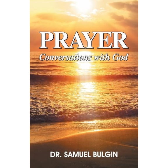 Prayer: Conversations with God, (Paperback)