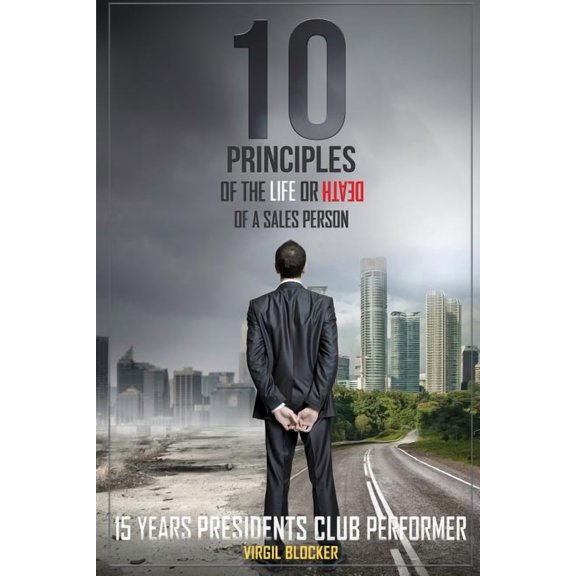 10 Principles of the Life or Death of a Salesperson (Paperback)