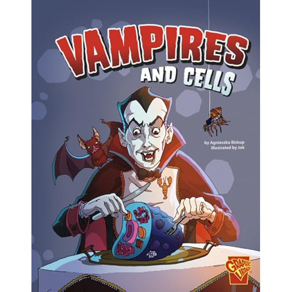 Pre-Owned Vampires and Cells (Graphic Library, Monster Science), 9781429673310, 1429673311, Paperback,