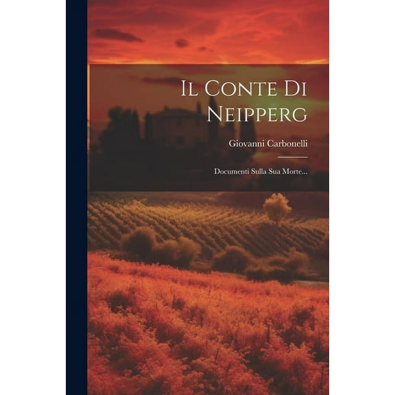 Il Conte Di Neipperg (Paperback)