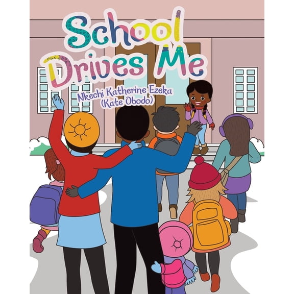 School Drives Me, (Paperback)