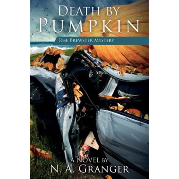 Pre-Owned Death by Pumpkin: The Rhe Brewster Mysteries Paperback