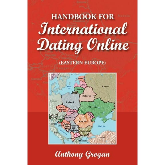 Handbook for International Dating Online (Eastern Europe)