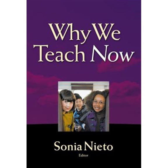 Pre-Owned Why We Teach Now (Paperback) 0807755877 9780807755877