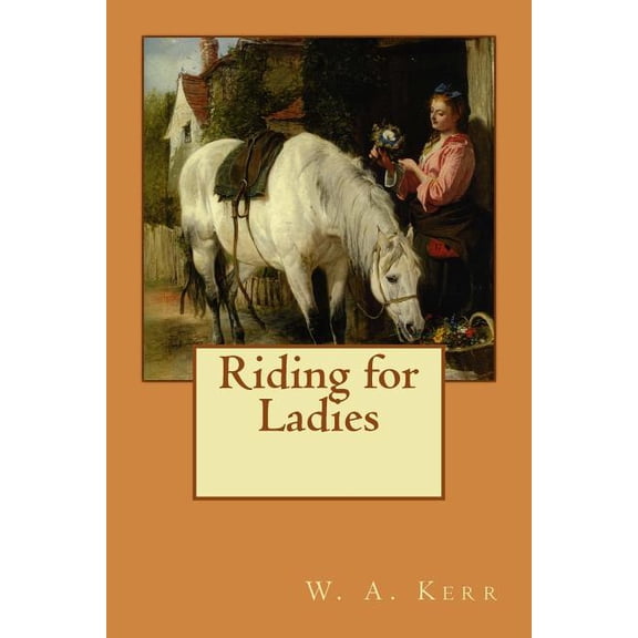 Riding for Ladies, (Paperback)
