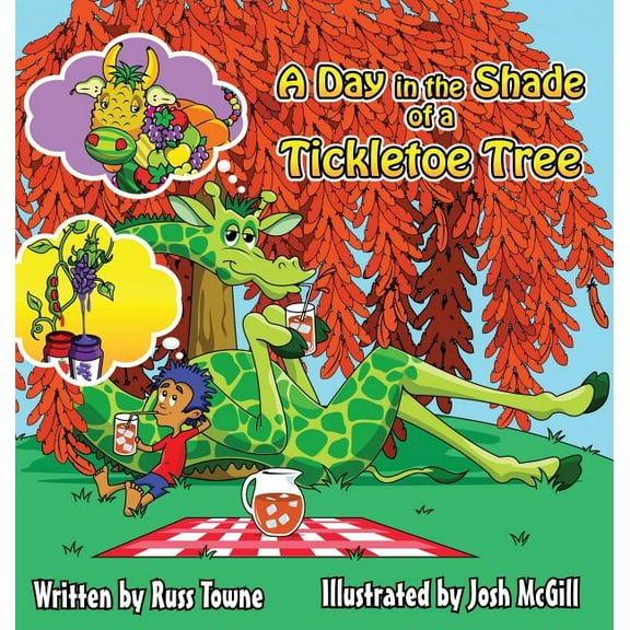 A Day in the Shade of a Tickletoe Tree, (Hardcover)